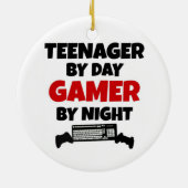 Teenager by Day Gamer by Night Keramikornament (Hinten)