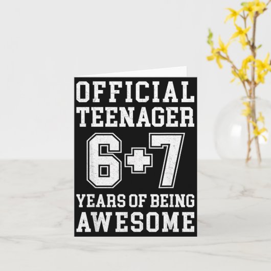 Teenager Funny 6 7 13th Birthday  Karte (Gelbe Blume)
