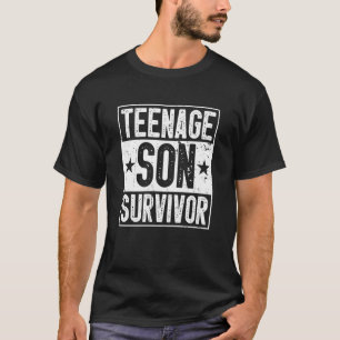 Teenager Sohn Überlebender Erziehung Mutter Vater T-Shirt