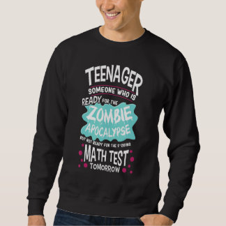 Teenager Sprichwort School Zombie Apokalypse 1 Sweatshirt