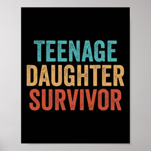 Teenager-Tochter Überlebende Mütter Tag Väter Tag Poster