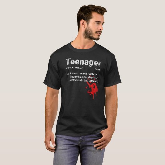 Teenagerdefinition für Zombie-Apokalypse, aber T-Shirt (Vorne ganz)