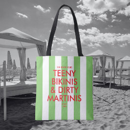 Teeny Bikinis & Dirty Martinis Beach Club Tasche
