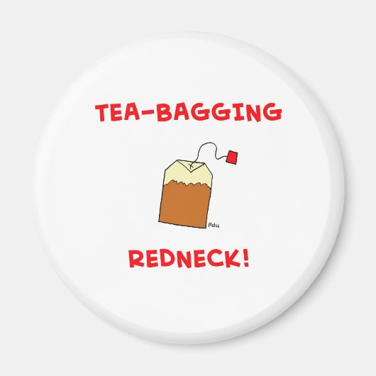 Teepacker-Redneck Magnet (Vorne)