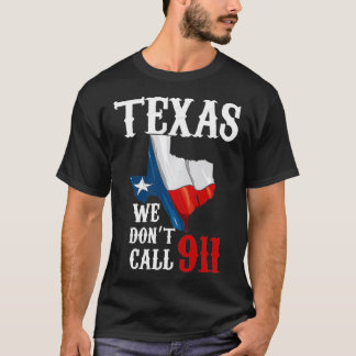 Tees, die wir nicht "911 Second Amendment Rights P T-Shirt