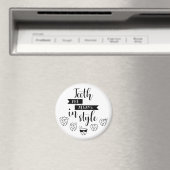 Teeth Are Always In Style Magnet (In Situ (Geschirrspüler))