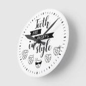 Teeth Are Always In Style Runde Wanduhr (Winkel)