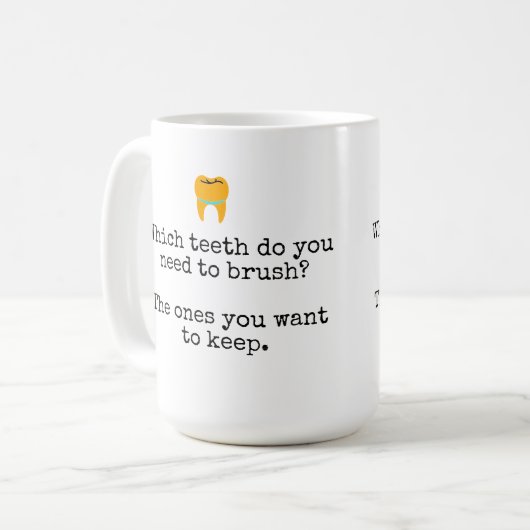 Teeth brushing jokes kaffeetasse (Vorderseite Links)