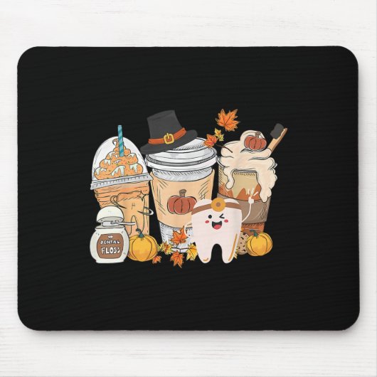 Teeth Coffee Fall Dental Pumpkin Latte Dentist Tha Mousepad (Vorne)