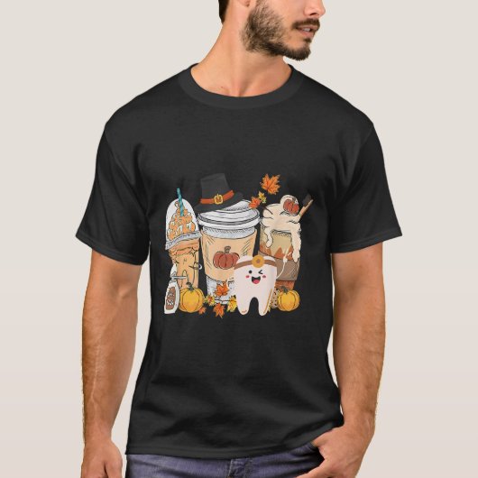 Teeth Coffee Fall Dental Pumpkin Latte Dentist Tha T-Shirt (Vorderseite)