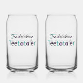 Teetotaler Glass Dosenglas (Vorderseite)