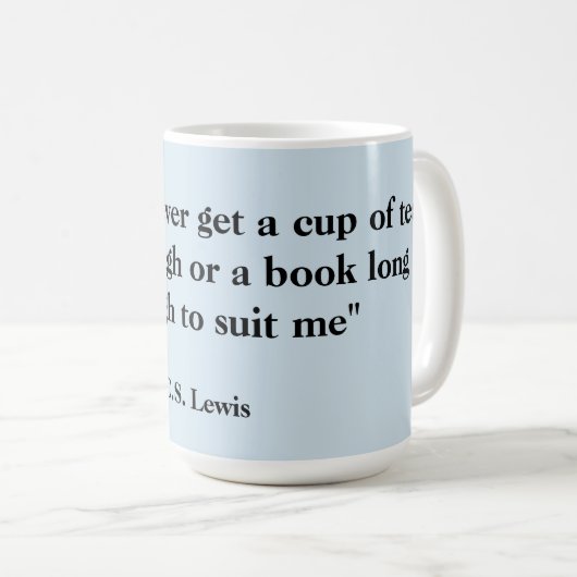 Teezitat-Tasse - CS Lewis Kaffeetasse (VorderseiteRechts)