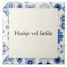 tegeltje 15x15 - huisje vol liefde
