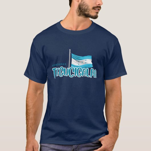 Tegucigalpa with Honduras Flag T-Shirt (Vorderseite)