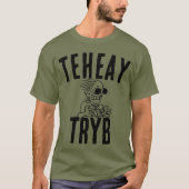 TEHEAY TRYB T-Shirt (Vorderseite)