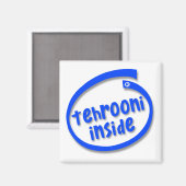 Tehrooni Inside Magnet (Vorderseite/Rückseite)