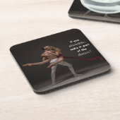 Teil des Motivierend Zitats des Tanzes Getränkeuntersetzer (Linke Seite)