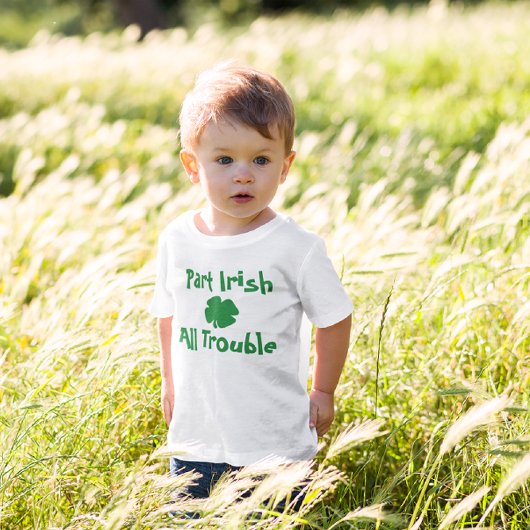 Teil Irish, All Trouble St Patrick's Day Kleinkind T-shirt