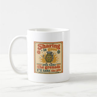 Teilen ist gut, du nimmst die Granate Kaffeetasse