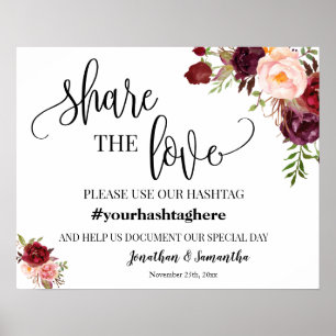Teilen Sie die Liebe Hashtag Wedding Marsala Flora Poster