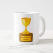 Teilnahme-Trophäedruck auf riesiger Tasse (Vorderseite Rechts)