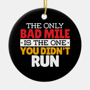 Teilnehmer - Funny Bad Mile Running Zitat Keramik Ornament