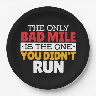 Teilnehmer - Funny Bad Mile Running Zitat Pappteller