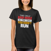 Teilnehmer - Funny Bad Mile Running Zitat T-Shirt (Vorderseite)