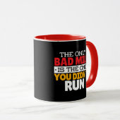 Teilnehmer - Funny Bad Mile Running Zitat Tasse (VorderseiteRechts)