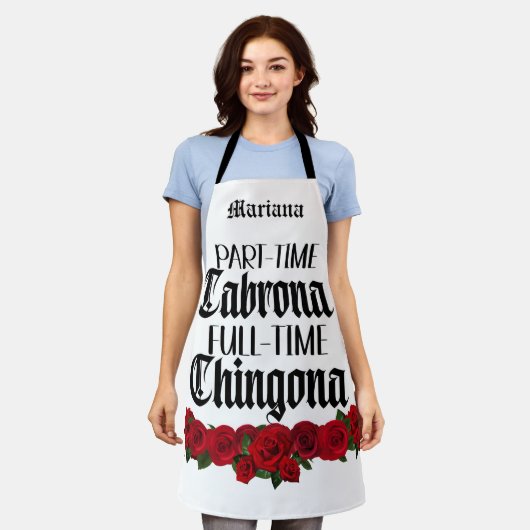 Teilzeit Cabrona Vollzeit Chingona Schürze (Getragen)