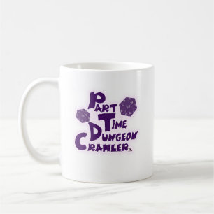 Teilzeit-Dungeon-Crawler-RPG-Spieler-Spaß Kaffeetasse