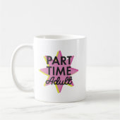 Teilzeit-Erwachsener Kaffeetasse (Links)