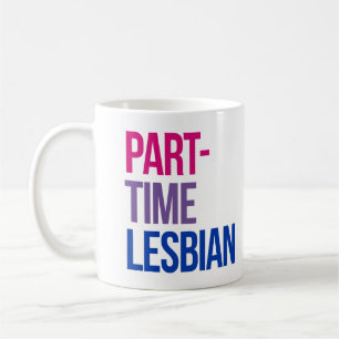 Teilzeit-Lesbe Kaffeetasse
