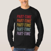 Teilzeit T-Shirt (Vorderseite)