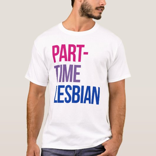Teilzeitlesbisch T-Shirt (Vorderseite)