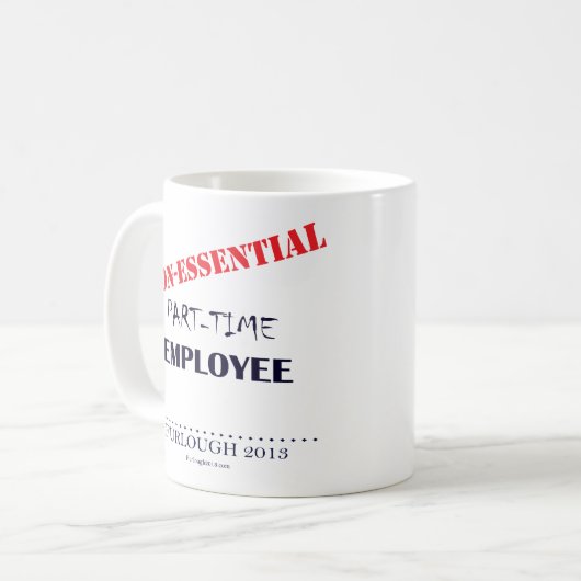 Teilzeitlich Kaffeetasse (Vorderseite Links)