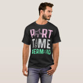 Teilzeitprämie Meraid Prämie T-Shirt (Vorne ganz)
