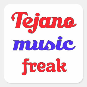 Tejano Music Freak Quadratischer Aufkleber