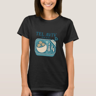 Tel Aviv Israel Souvenir Israelisches Essen Und Re T-Shirt