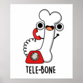Tele-Bone Funny Bone Telefone Pun Poster (Vorne)