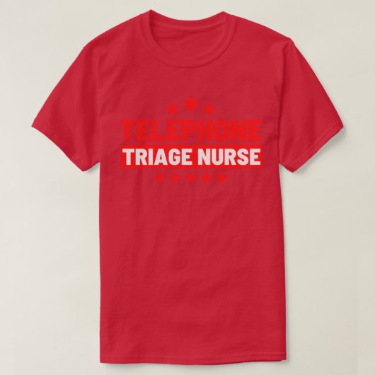 Telefone Triage Nurse 7 T-Shirt (Design vorne)