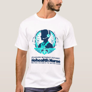 Telehealth-Krankenschwester Mitgefühl ohne Distanz T-Shirt