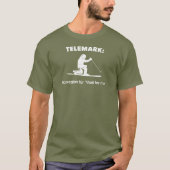 Telemark: Norwegisch für "Wait For Me" T-Shirt (Vorderseite)