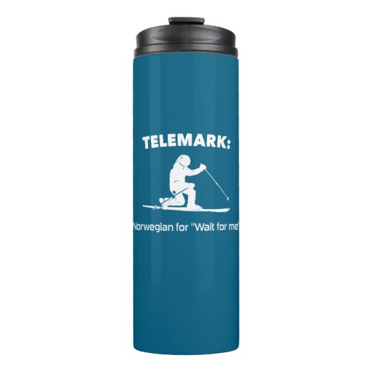 Telemark: Norwegisch für "Wait For Me" Thermosbecher (Vorderseite)