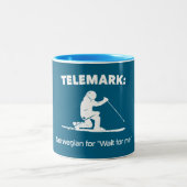 Telemark: Norwegisch für "Wait For Me" Zweifarbige Tasse (Mittel)