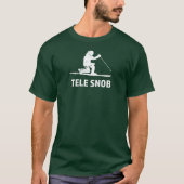 Telemark Skifahren-Snob T-Shirt (Vorderseite)
