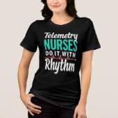 Telemetrie-Krankenschwestern tun es mit Rhythmus-T Tri-Blend Shirt (Vorderseite)