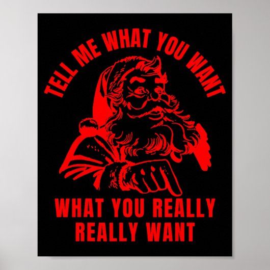 Tell Me What You Want Funny Christmas Santa Womens Poster (Vorne)
