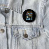 Tell The How Big Your God Is - Christian Motivatio Button (Beispiel)