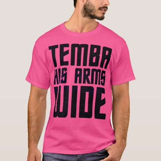 Temba seine Arme breit T-Shirt (Vorderseite)
